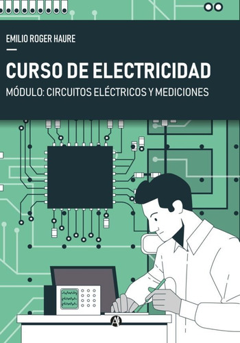 Curso De Electricidad - Emilio Roger Haure