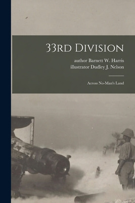 Libro 33rd Division: Across No-man's Land - Harris, Barne...