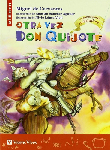 Libro: Otra Vez Don Quijote. Sanchez, Agustin. Vicens Vives