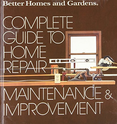 Better Homes And Gardens Complete Guide To Home Repair, Main