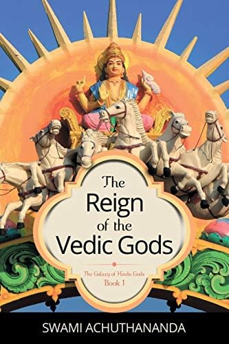 Libro: The Of The Vedic Gods (the Galaxy Of Hindu Gods Book