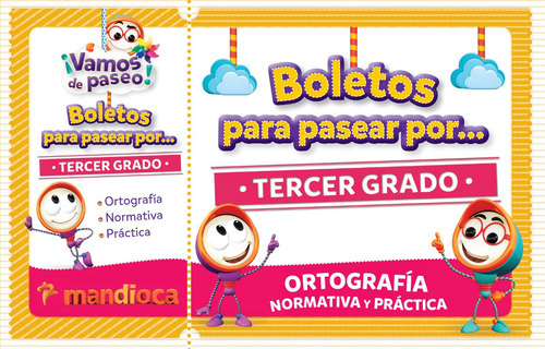 Boletos Para Pasear Por 3° - Editorial Mandioca