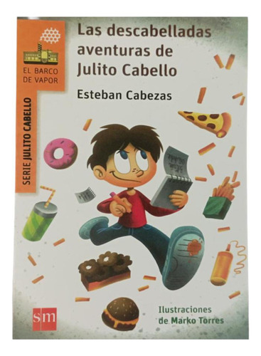 Las Descabelladas Aventuras De Julito Cabello