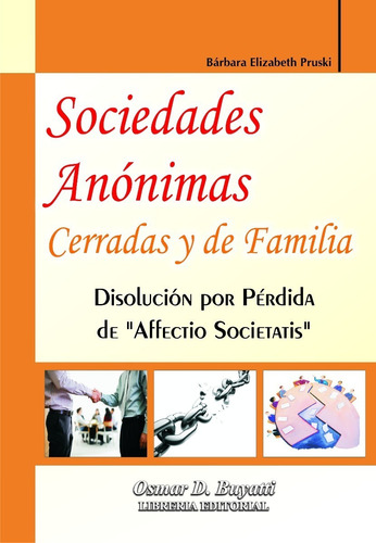 Sociedades Anónimas. Cerradas Y De Familia - Pruski Bárbara