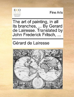 Libro The Art Of Painting, In All Its Branches, ... By Ge...