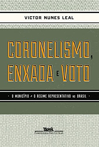 Libro Coronelismo Enxada E Voto De Victor Nunes Leal Companh