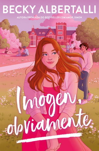 Imogen, obviamente, de Becky Albertalli. Editora HarperCollins, capa mole, edição 1 em português, 2023