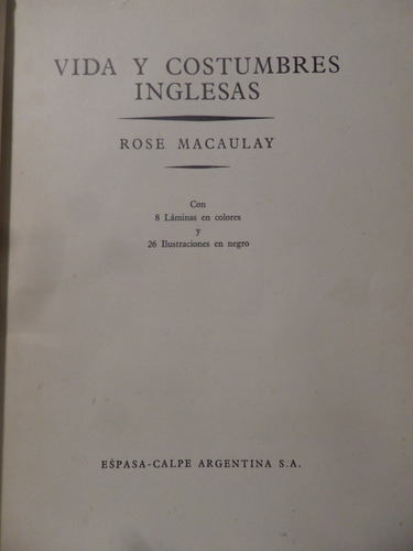 Vida Y Costumbres Inglesas, Rose Macaulay , Espasa Calpe