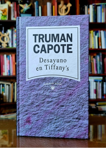 Desayuno En Tiffanys - Truman Capote - Atelierdelivre 