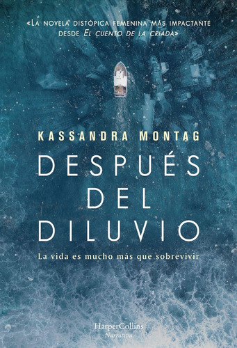 Despues Del Diluvio - Kassandra Montag