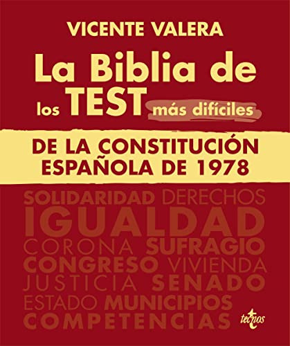 La Biblia De Los Test Mas Dificiles De La Constitucion Espan