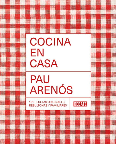 Libro Cocina En Casa - Arenos, Pau