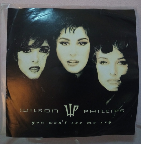 Wilson Phillips You Won't See Me Cry Vinil 45rpm Promo Nuevo