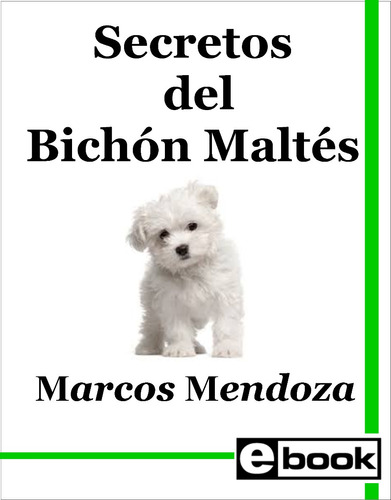 Bichon Maltes Libro Adiestramiento Cachorro Adulto Crianza