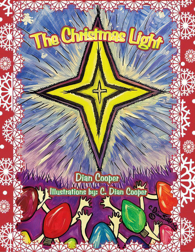 The Christmas Light, De Cooper, Dian. Editorial Liferich Pub, Tapa Blanda En Inglés