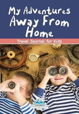 Libro My Adventures Away From Home - Daybook Heaven Books