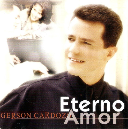 Cd Gerson Cardozo - Eterno Amor
