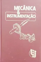 Comprar Livro Mecânica & Instrumentação 5:  Instrumentos Para Tecnologia Mecânica - Márcio Pugliese [1978]