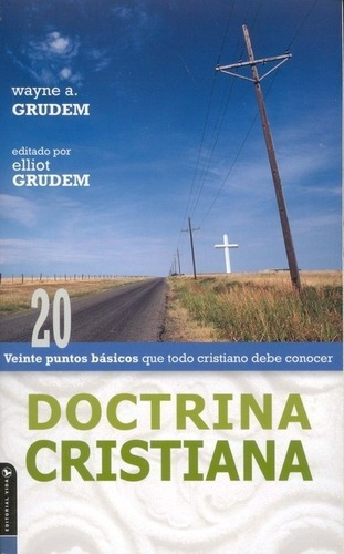 Doctrina Cristiana Wayne Grudemjbn