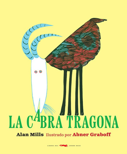 Cabra Tragona, La (nuevo) - Alan Mills, De Alan Mills. Editorial Libros Del Zorro Rojo En Español