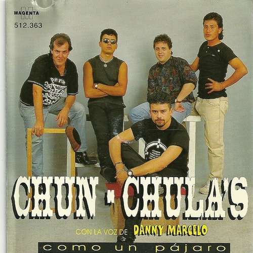 Chun-chula's Como Un Pajaro  Cd Nuevo Original Sellado