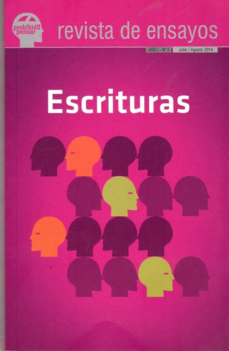 Escrituras - Prohibido Pensar - Revista De Ensayos