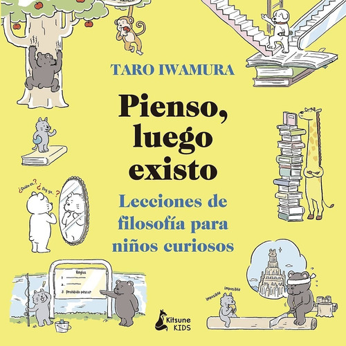 Pienso Luego Existo - Taro Iwamura - Kitsune - Libro