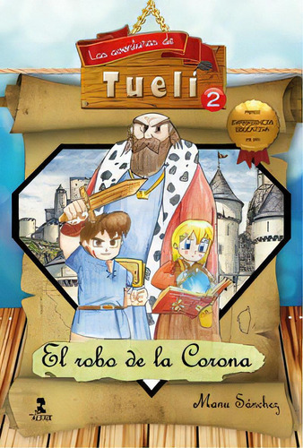 Las Aventuras De Tueli 2, De Sánchez Montero, Manu. Editorial Ediciones Alfar En Español