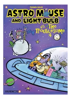 Astro Mouse And Light Bulb #2 - Fermin Solis. Eb9