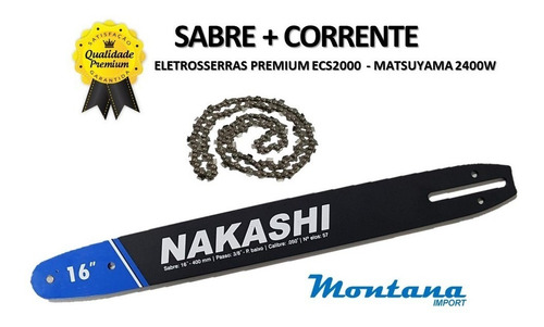 Sabre 16 + Corrente Para Eletrosserra Premium Ecs 2000