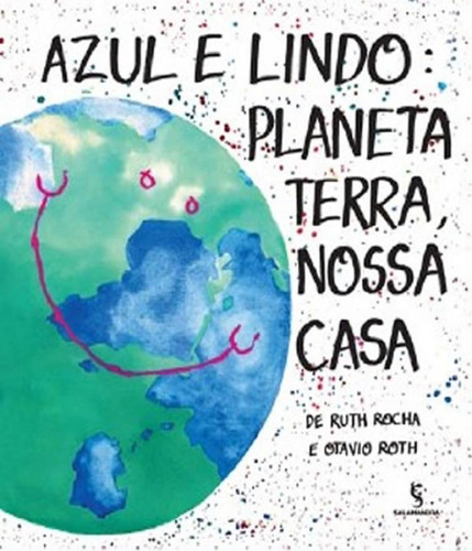 Livro Azul E Lindo Planeta Terra, Nossa Casa - 03 Ed