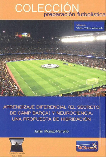 Libro: Aprendizaje Diferencial (el Secreto Del Camp Barça) Y