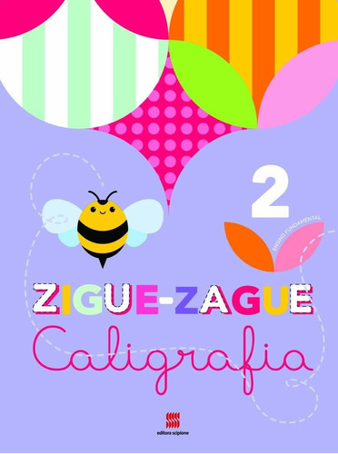 Ziguezague caligrafia - 2º Ano, de a Scipione. Série Ziguezague Editora Somos Sistema de Ensino em português, 2014
