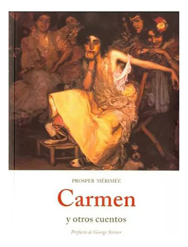 Carmen Y Otros Cuentos - Merimee , Prosper - Ola\eta - #c