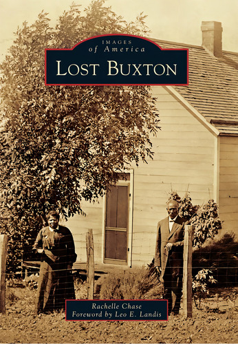 Lost Buxton (images Of America), De Chase, Rachelle. Editorial Arcadia Publishing, Tapa Blanda En Inglés