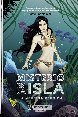 Misterio En La Isla, De Portela Giner , Jorge.., Vol. 1.0. Editorial Mr. Momo, Tapa Blanda, Edición 1.0 En Español, 2032