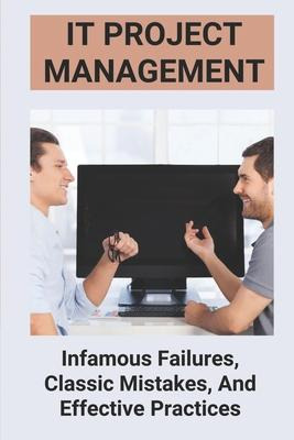 Libro It Project Management : Infamous Failures, Classic ...