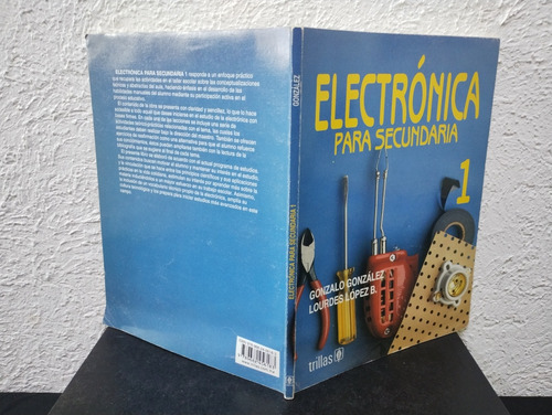 Libro Electrónica Para Secundaria 1 Editorial Trillas (Usado)