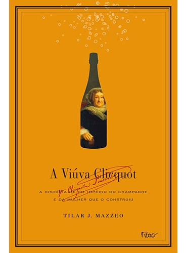 Livro A Viúva Clicquot - Rocco