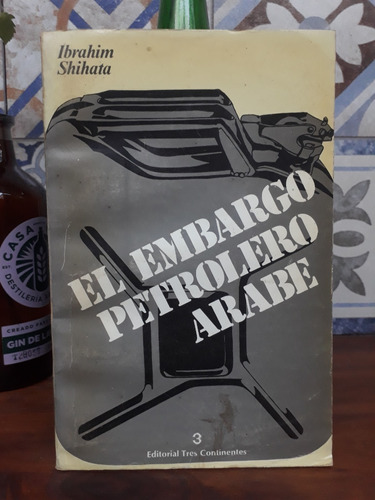 El Embargo Petrolero Árabe - Ibrahim Shihata