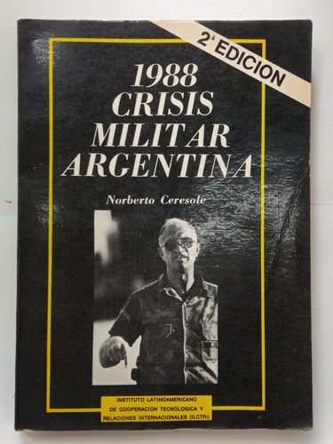 1988 Crisis Militar Argentina - Norberto Ceresole