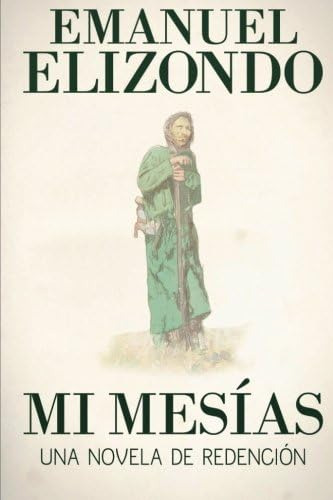 Libro: Mi Mesías: Una Novela De Redención (spanish Edition)