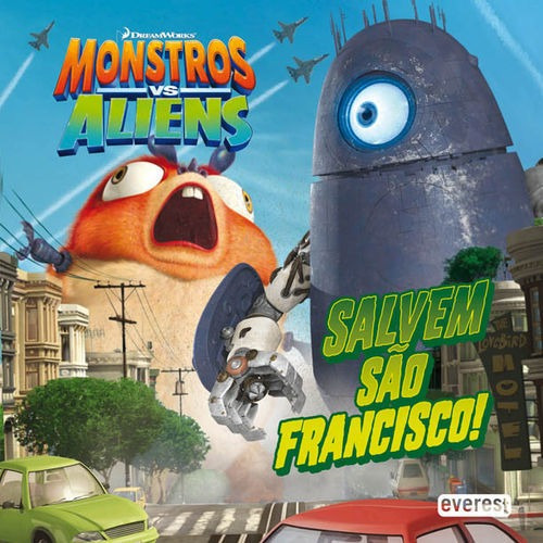 Libro Monstros Vs Aliens: Salvem São Francisco! - Vv.aa.