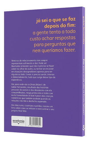 Fim: Para Onde Vão Os Finais Felizes?, De Gabie Fernandes. Editora Academia, Capa Mole Em Português