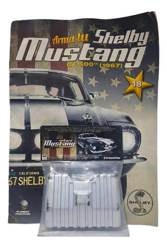 Arma Tu Shelby Mustang Gt-500 (1967) Fasciculo #18