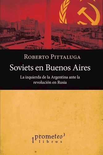 Soviets En Buenos Aires