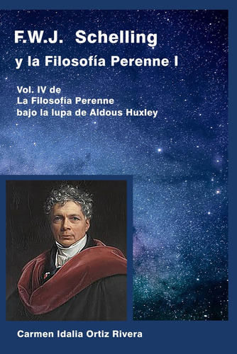 Libro: F.w.j. Schelling Y La Filosofía Perenne I: Vol. Iv De