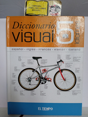 5 Idiomas - Diccionario Visual - Dk - El Tiempo - 2006