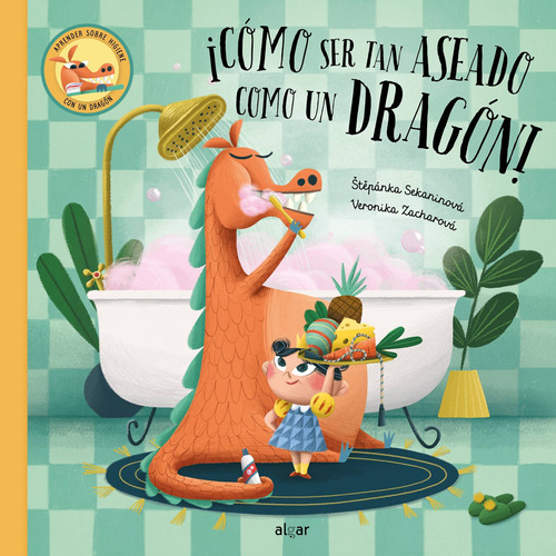 Cómo Ser Tan Aseado Como Dragón! - Sekaninová -(t.dura) 