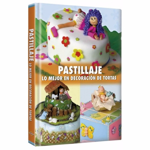  Libro Decoración De Tortas (pastillaje)